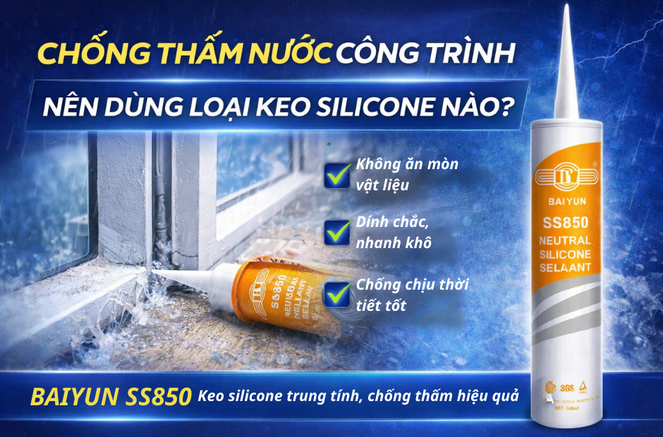 Giải pháp keo silicone chống thấm hiệu quả cho khe cửa, kính và bê tông